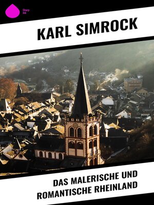 cover image of Das malerische und romantische Rheinland